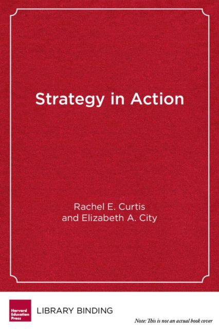 Book cover of: Strategy in Action. By: Rachel E. Curtis
