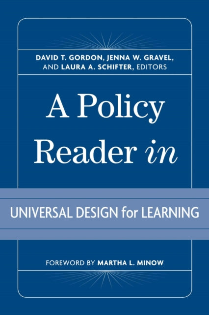 Book cover of: Policy Reader in Universal Design for Learning. By: David T. Gordon