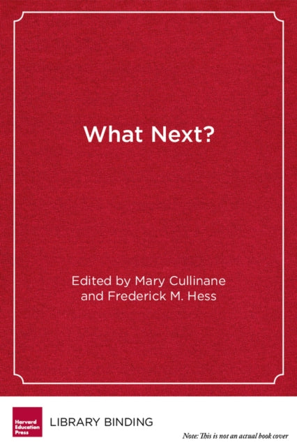 Book cover of: What Next?. By: Mary Cullinane
