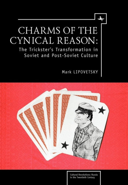 Book cover of: Charms of the Cynical Reason. By: M. N. Lipovet︠s︡kiĭ