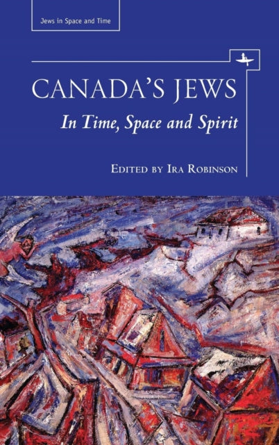 Book cover of: Canada's Jews. By: Ira Robinson