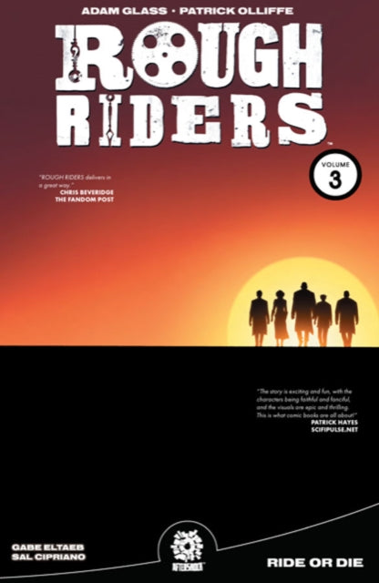 Book cover of: ROUGH RIDERS VOL. 3 TPB. By: Adam Glass