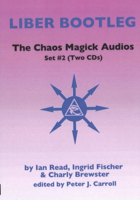 Book cover of: Chaos Magick Audios CD
