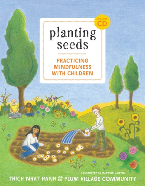 Book cover of: Planting Seeds. By: Thích Nhất Hạnh