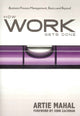 How Work Gets Done