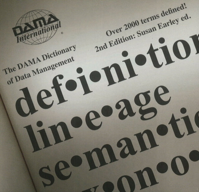 Book cover of: DAMA Dictionary of Data Management. By: DAMA International