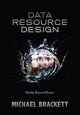 Book cover of: Data Resource Design. By: Michael H. Brackett