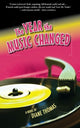 Book cover of: Year the Music Changed. By: Diane Thomas