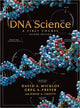 Book cover of: DNA Science: A First Course, Second Edition. By: David Micklos