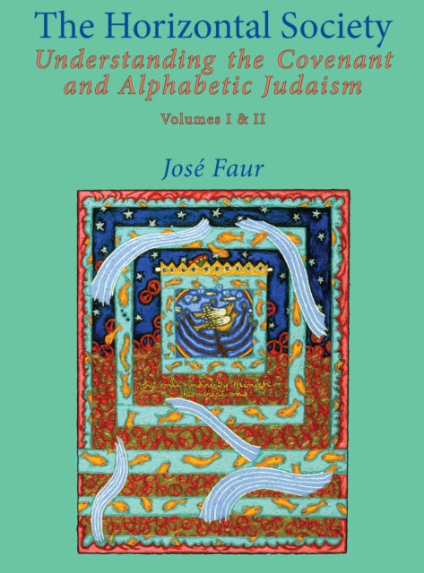 Book cover of: Horizontal Society. By: Jose Faur
