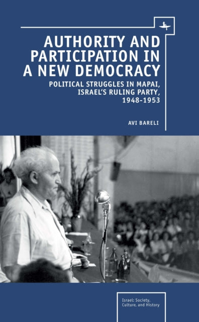 Book cover of: Authority and Participation in a New Democracy. By: Avi Bareli