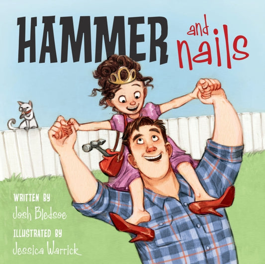 Book cover of: Hammer and Nails. By: Josh Bledsoe