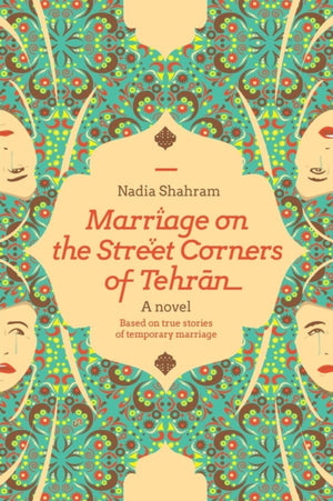 Marriage on the Street Corners of Tehran