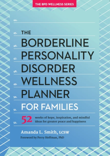 Book cover of: Borderline Personality Disorder Wellness Planner for Families. By: Smith, Amanda, L.