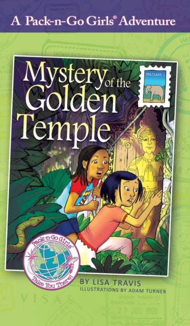 Book cover of: Mystery of the Golden Temple. By: Lisa Travis