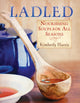 Book cover of: Ladled. By: Kimberly Harris