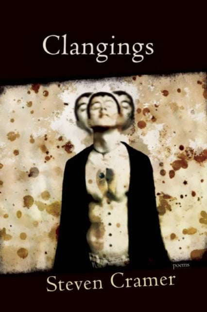 Book cover of: Clangings. By: Steven Cramer