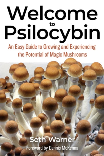 Book cover of: Welcome to Psilocybin. By: Seth Warner