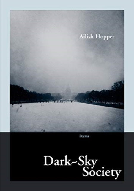 Book cover of: Dark~Sky Society. By: Ailish Hopper