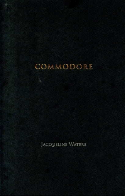Book cover of: Commodore. By: Jacqueline Waters