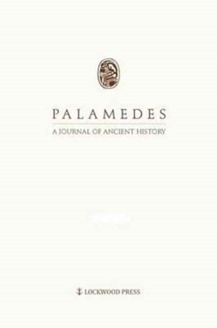 Book cover of: Palamedes Volume 9/10 (2014/2015). By: Lockwood Press Staff