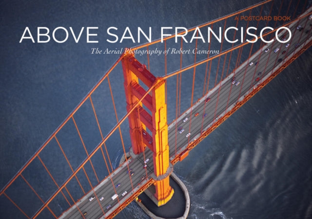 Book cover of: Above San Francisco Postcard Book. By: Cameron, Robert