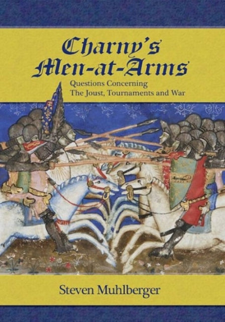 Book cover of: Charny's Men-at-Arms. By: Steven Muhlberger