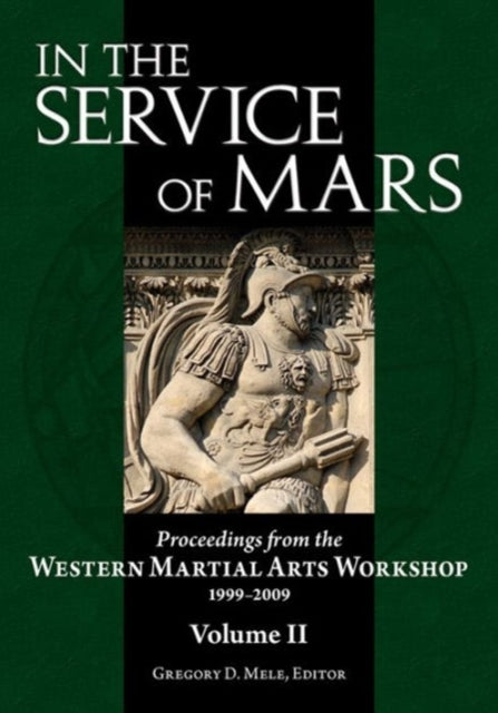 Book cover of: In the Service of Mars Volume 2. By: Gregory D. Mele