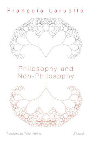 Philosophy and Non-Philosophy