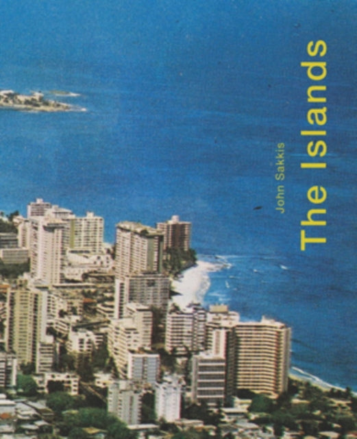 Book cover of: Islands. By: John Sakkis