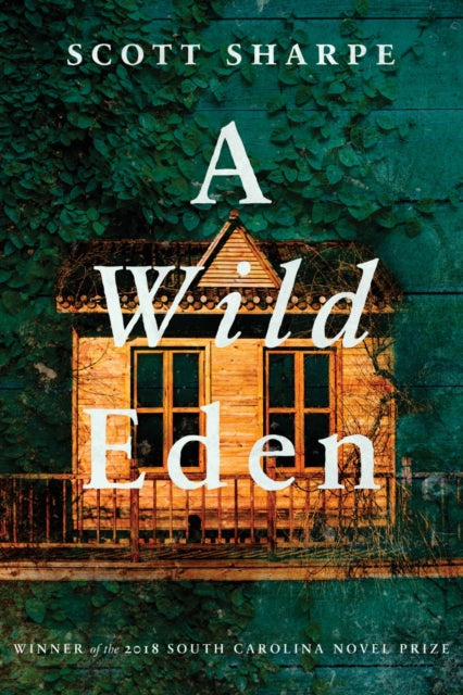 Book cover of: Wild Eden. By: Scott Sharpe