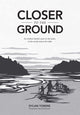 Book cover of: Closer to the Ground