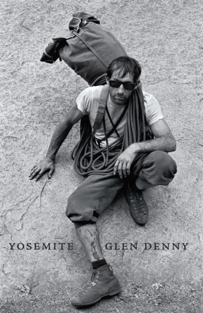 Book cover of: Yosemite In the Sixties. By: Yvon Chouinard