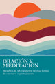 Book cover of: Oracin Y Meditacin. By: A. A. Grapevine