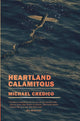 Book cover of: Heartland Calamitous. By: Michael Credico