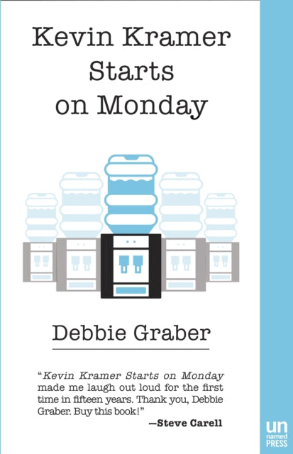 Book cover of: Kevin Kramer Starts on Monday. By: Debbie Graber