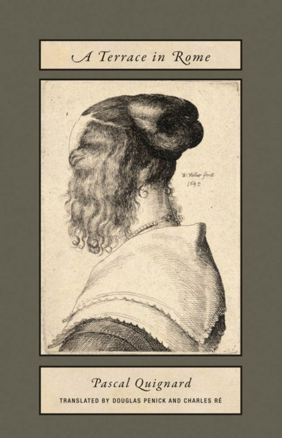 Book cover of: Terrace in Rome. By: Pascal Quignard