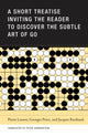 Book cover of: Short Treatise Inviting the Reader to Discover the Subtle Art of Go. By: Jacques Roubaud