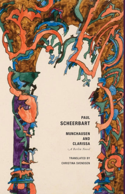 Book cover of: Munchausen and Clarissa. By: Paul Scheerbart