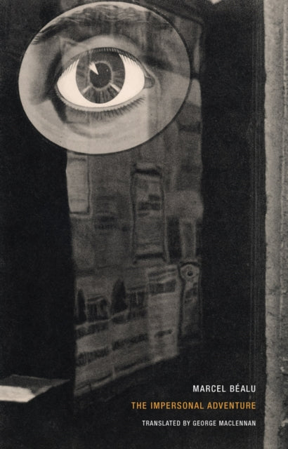 Book cover of: Impersonal Adventure. By: Marcel Bealu