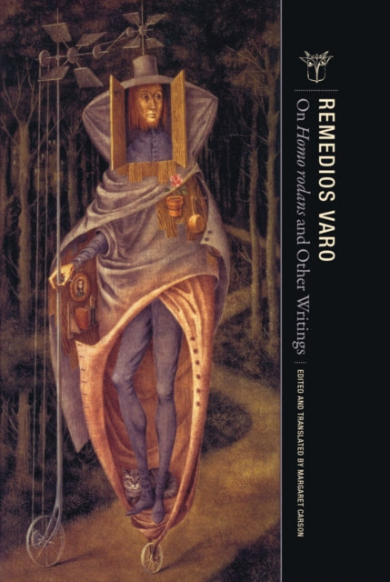 Book cover of: On Homo rodans and Other Writings. By: Remedios Varo