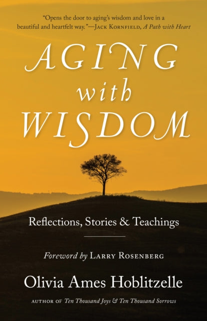 Book cover of: Aging With Wisdom. By: Olivia Ames Hoblitzelle
