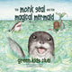 Book cover of: Monk Seal and the Magical Mermaid. By: Sylvia M. Medina