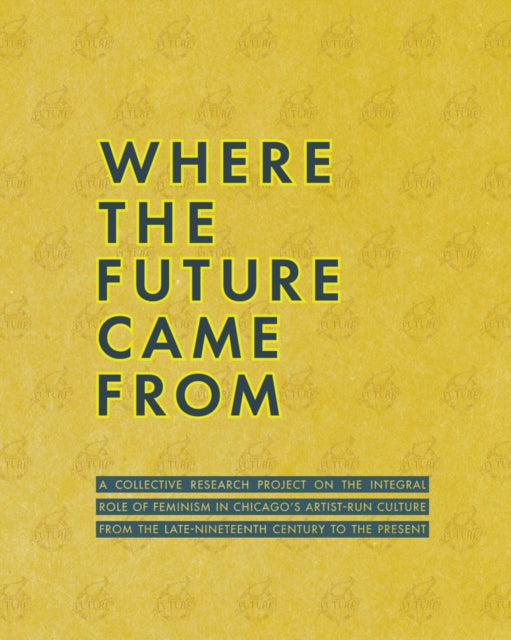 Book cover of: Where the Future Came From. By: Meg Duguid