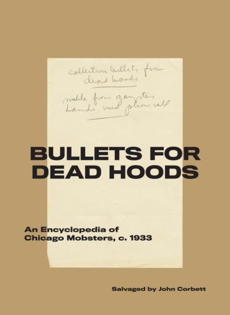 Book cover of: Bullets for Dead Hoods. By: John Corbett