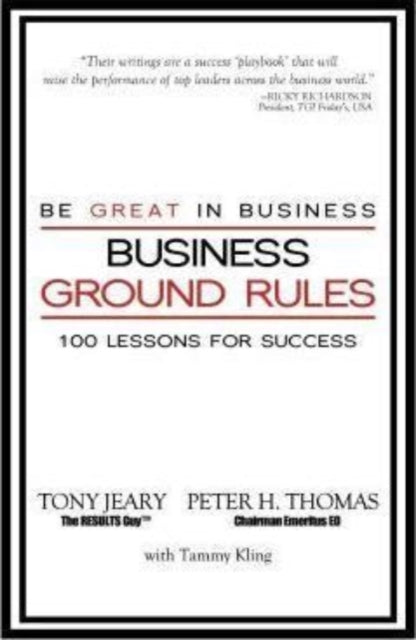 Book cover of: Business Ground Rules. By: Tony Jeary