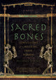 Book cover of: Sacred Bones. By: Michael Spring