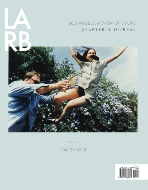 Book cover of: Los Angeles Review of Books Quarterly Journal: Comedy Issue. By: Medaya Ocher