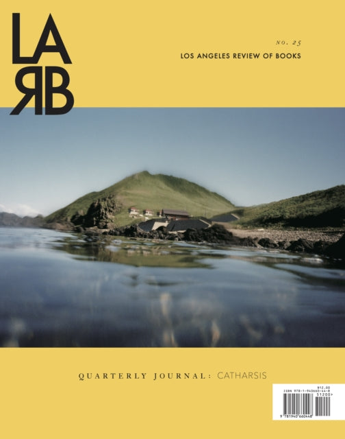 Book cover of: Los Angeles Review of Books: Catharsis Issue. By: Tom Lutz