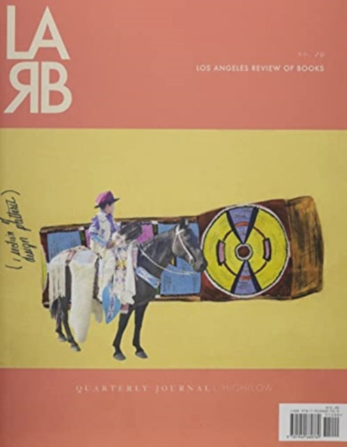 Book cover of: Los Angeles Review of Books Quarterly Journal: High/Low Issue. By: Tom Lutz